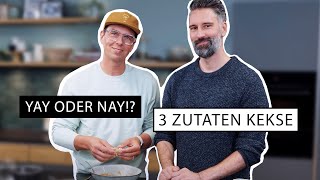 Kekse mit nur 3 Zutaten - Yay oder Nay!? mit Harald Greising