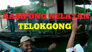 MANCING DI RUMAH RAKIT kampong nelayan telokgong