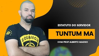 ESTATUTO DOS SERVIDORES DE TUNTUM MA 2023 - AULA 01