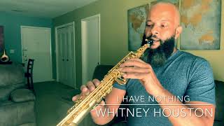 I Have Nothing - Whitney Houston (Sax Cover)