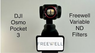 Freewell Variable ND Filters with the Osmo Pocket 3