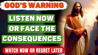 God Says Today |  God Is Clear: You Will Be Punished If You Ignore This Urgent Message