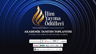 İlim Yayma Ödülleri | Akademik Tanıtım Toplantısı 2023