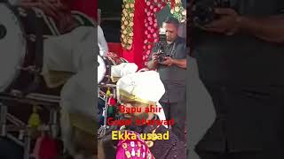 Bapu ahir Gopal bharwad ekka ustad gruop