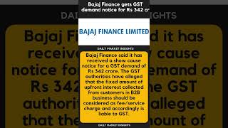 Bajaj Finance gets GST demand notice for Rs 342 cr