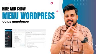 How to Hide and Show Menu in WordPress | Step-By-Step Guide | Hindi/Urdu