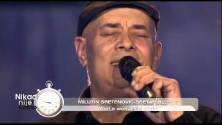 Milutin Sretenovic Sreta What a wonderful world (live) Nikad nije kasno EM 11 03.01.16.