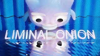 LIMINAL ONION (short film by Ben Levin)