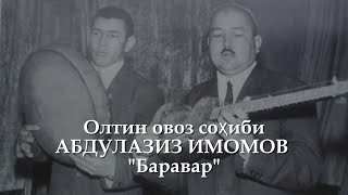 Абдулазиз Имомов – "Баравар"