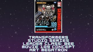 Transformers Studio Series Leader Class: Bumblebee Movie 109 Concept Art Megatron Review