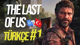 O EFSANE HİKAYE OYUNU | The Last Of Us Part 1 #1