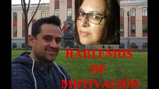 Hablemos de motivación con el Mundo de Laurico