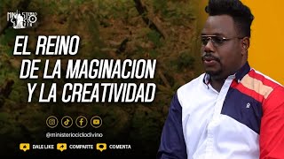 EL REINO DE LA IMAGINACION Y LA CREATIVIDAD | MINISTRO VLADIMIR CASTRO