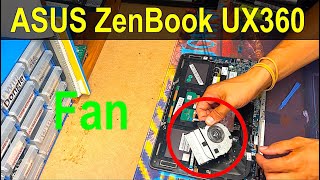 ASUS ZenBook UX360 | Fan Cleaning / Replacement