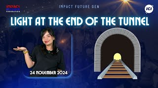 SEKOLAH MINGGU - IMPACT KIDS - LIGHT AT THE END OF THE TUNNEL