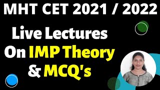 Live Lectures on IMP theory &MCQS for MHTCET 2021 & 2022 | Most Expected MCQs live session | PCMB