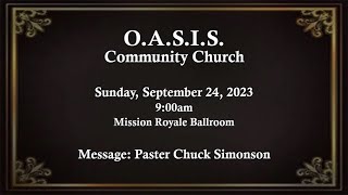 O.A.S.I.S. Community Church: 9.24.2023