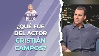 ¿Qué fue del actor CRISTIÁN CAMPOS? | Cap 447 | CADA DÍA MEJOR TV (2024)