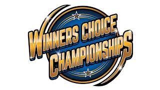 Winners Choice Championships!