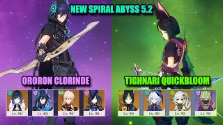 Ororon Clorinde Taser & Tighnari Quickbloom | NEW Spiral Abyss 5.2 | Genshin Impact