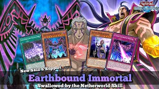 Earthbound Immortal with New Support & Skill Swallowed by the Netherworld! [Yu-Gi-Oh! Duel Links]