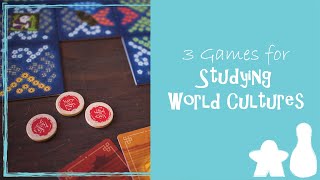 3 Games for Studying World Culture