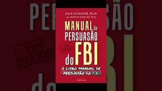 Manual de persuasão do FBI- Jack Schanfer #ManualdePersuasãoDoFBI  #jackschanfer #cortesdelivros