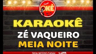 Karaokê (cover)  Zé Vaqueiro Meia Noite