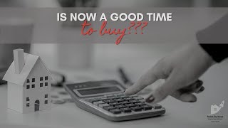 5 Reasons Why NOW May Be the PERFECT Time to Buy a HOME!