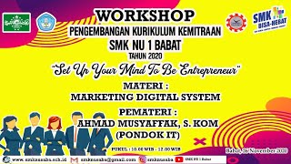 MATERI DIGITAL MARKETING SYSTEM WORKSHOP PENGEMBANGAN KURIKULUM SPW SMK NU 1 BABAT 2020