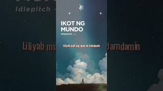 Ikot ng Mundo by IDLEPITCH