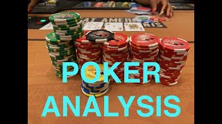 Several Poker Hands Analyzed- Kyle Fischl Poker Vlog Ep 47