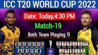 T20 World Cup 2022 Match-19 I Australia vs Srilanka | Match Details & Playing 11| Aus vs SL Match |