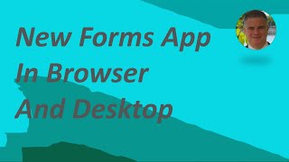 New Microsoft Forms Apps in Browser and Desktop