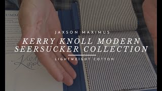 Kerry Knoll Modern Seersucker Fabrics | Cloth Collection Series By Jaxson Maximus