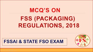 FSS (PACKAGING) REGULATION MCQ'S | FSSAI | STATE FSO | FOOD SCIENCE