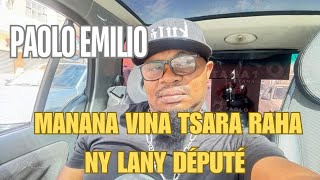 PAOLO EMILIO MANANA VINA TSARA RAHA NY LANY DÉPUTÉ DE MADAGASCAR