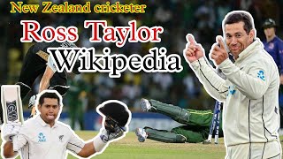 NEW ZEALAND CRICKETER ROSS TAYLOR WIKIPEDIA) ROSS TAYLOR BIOGRAPHY, first cricket carrier life