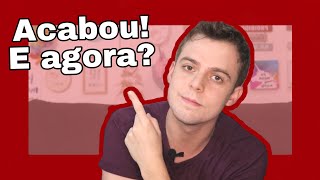 Acabou! E agora? (Caminhos para o pós término)