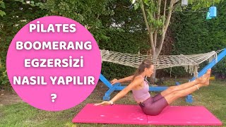 PİLATES MAT EGZERSİZİ BOOMERANG NASIL YAPILIR? | Pilates Eğitimi Başlangıç için Uygulama Detayları