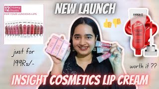 ** NEW LAUNCH ** Insight Cosmetics Lip Cream 💋 Affordable 💸 Cute Packaging 🫶 Honest Review ✨