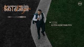 Hacı Nazim — İstək (İfa: Elton Hüseynəliyev)