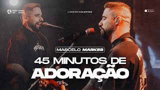 MARCELO MARKES I 45 MINUTOS DE ADORAÇÃO I LAGOINHA CAMPUS 2