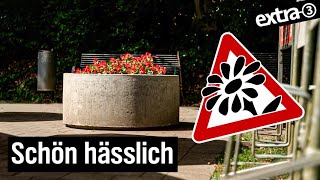 Realer Irrsinn: Hässlicher Blumenkübel in Müngsten | extra 3 Spezial | NDR