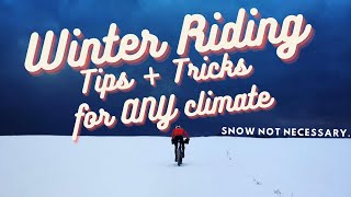 Cold Weather Winter Riding Tips and Tricks