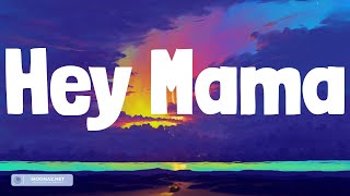 David Guetta - Hey Mama (feat. Nicki Minaj, Bebe Rexha & Afrojack) (Lyrics)