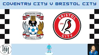 Coventry v Bristol City - Song Review