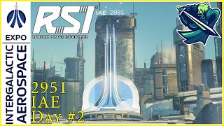 Star Citizen 2951 Intergalactic Aerospace Expo | RSI Day #2