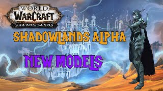 Shadowlands Alpha New Models!! Are you ready??