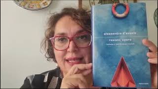 Leggi con me: "Resisti cuore" l'odissea e l'arte di essere mortali - Alessandro D'Avenia - Mondadori